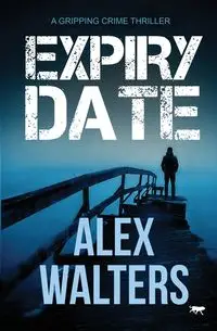 Expiry Date - Alex Walters