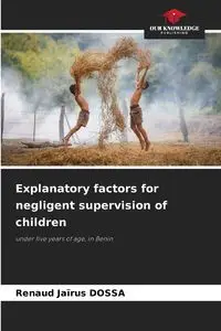 Explanatory factors for negligent supervision of children - DOSSA Renaud Jaïrus