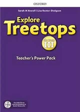 Explore Treetops. Szkoła podstawowa klasa 3. Teacher's Power Pack + Classroom Presentation Tool - Sarah M. Howell, Lisa Kester-Dodgson