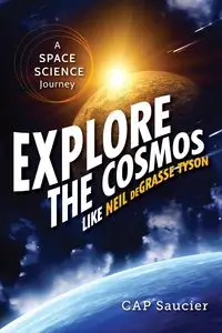 Explore the Cosmos Like Neil deGrasse Tyson - Saucier Cap