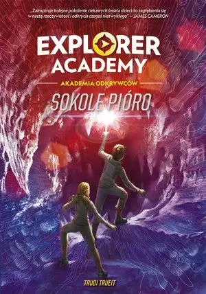 Explorer Academy: Akademia Odkrywców T.2 Sokole... - praca zbiorowa