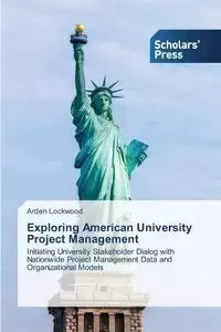 Exploring American University Project Management - Arden Lockwood