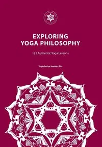 Exploring Yoga Philosophy - Giri Yogachariya Jnandev