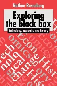 Exploring the Black Box - Nathan Rosenberg