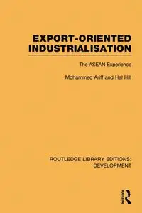 Export-Oriented Industrialisation - Mohammed Ariff