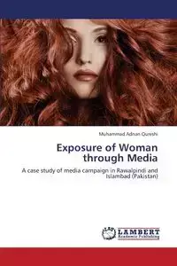 Exposure of Woman Through Media - Qureshi Muhammad Adnan