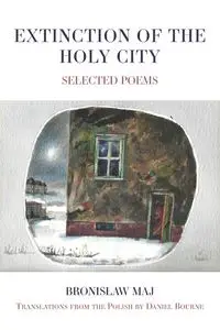 Extinction of the Holy City - Maj ​​Bronisław