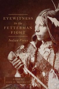 Eyewitness to the Fetterman Fight