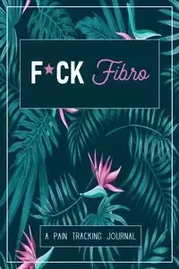 F*ck Fibro - Press Wellness Warrior