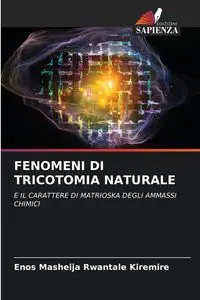 FENOMENI DI TRICOTOMIA NATURALE - Kiremire Enos Masheija Rwantale