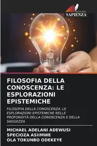 FILOSOFIA DELLA CONOSCENZA - Michael Adewusi Adelani