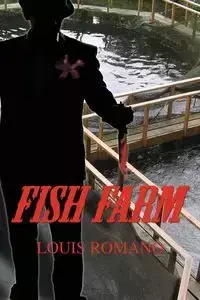 FISH FARM - Louis Romano