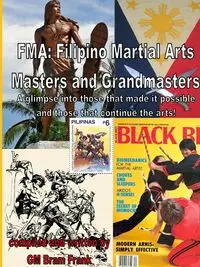 FMA Grandmasters and Masters - Frank Bram