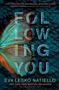 FOLLOWING YOU - Eva Natiello Lesko