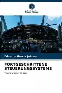 FORTGESCHRITTENE STEUERUNGSSYSTEME - Eduardo Garcia Jaimes