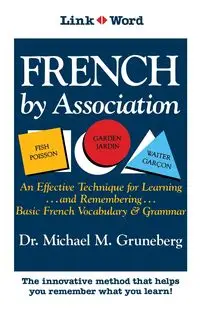 FRENCH BY ASSOCIATION - GRUNEBERG