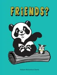 FRIENDS? - Melanie Dundy Richardson