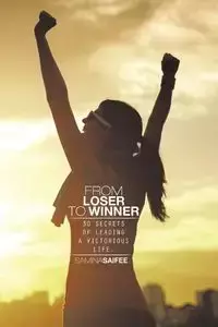 FROM LOSER TO WINNER - SAIFEE SAMINA