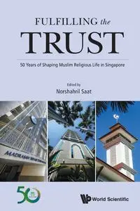 FULFILLING THE TRUST - NORSHAHRIL SAAT