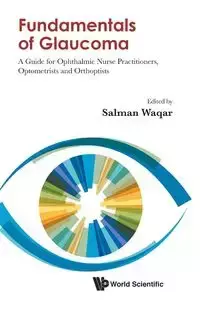 FUNDAMENTALS OF GLAUCOMA - SALMAN WAQAR