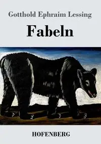 Fabeln - Lessing Gotthold Ephraim