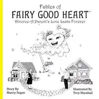 Fables of Fairy Good Heart - Nancy Fagan