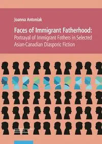 Faces of Immigrant Fatherhood - Joanna Antoniak