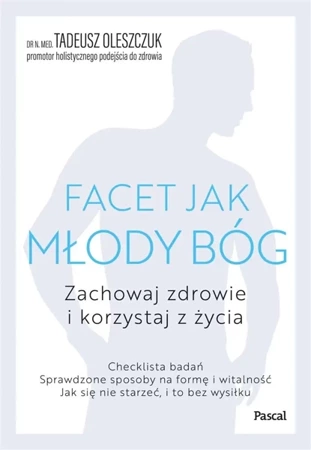 Facet jak młody bóg - Tadeusz Oleszczuk