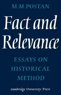 Fact and Relevance - Postan M. M.