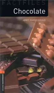 Factfiles 2E 2: Chocolate - Janet Hardy-Gould