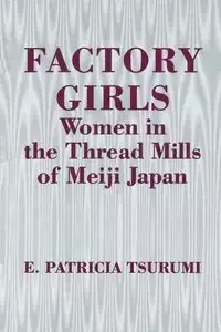 Factory Girls - Patricia Tsurumi E.