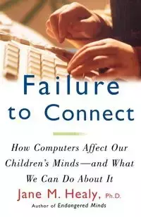 Failure to Connect - Jane Healy