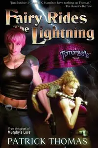 Fairy Rides the Lightning - A Terrorbelle Novel - Thomas Patrick