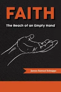 Faith - James Schuppe