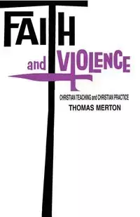 Faith and Violence - Thomas Merton