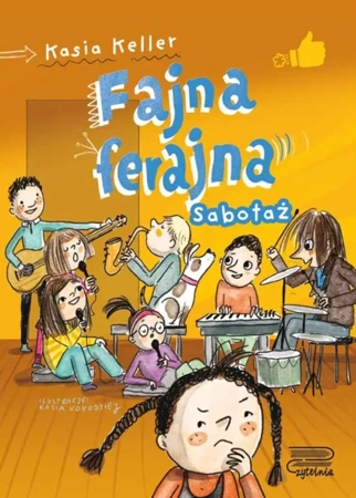 Fajna ferajna T.3 Sabotaż - Kasia Keller