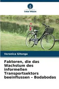 Faktoren, die das Wachstum des informellen Transportsektors beeinflussen - Bodabodas - Veronica Gitonga