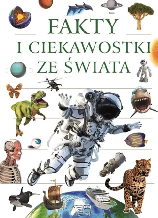 Fakty i Ciekawostki ze świata - Praca Zbiorowa