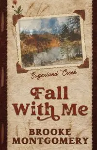 Fall With Me (Alternate Special Edition Cover) - Brooke Montgomery