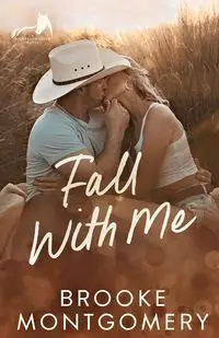 Fall With Me - Brooke Montgomery