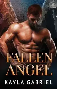 Fallen Angel - Gabriel Kayla