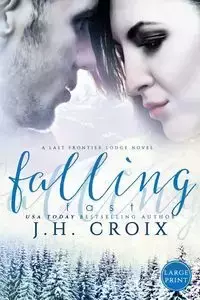 Falling Fast - Croix J.H.