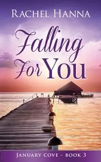 Falling For You - Hanna Rachel