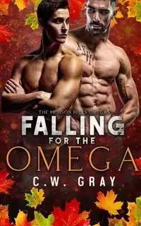 Falling for the Omega - Gray C. W.