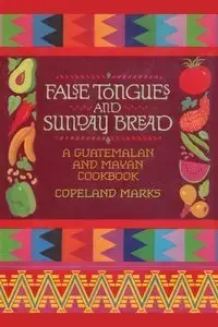 False Tongues and Sunday Bread - Marks Copeland