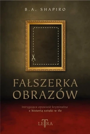 Fałszerka obrazów - Barbara A. Shapiro