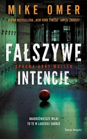 Fałszywe intencje - Mike Omer, Robert Ginalski