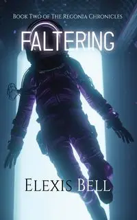 Faltering - Bell Elexis