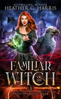 Familiar of the Witch - Harris Heather G.