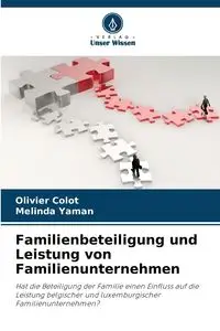 Familienbeteiligung und Leistung von Familienunternehmen - Colot Olivier